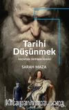 Tarihi Düşünmek & Geçmişin Değişen Eşkali