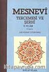 Mesnevi Tercemesi ve Şerhi V-VI. Cilt