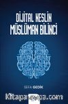 Dijital Neslin Müslüman Bilinci