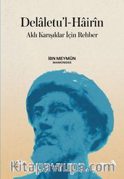 Delaletu’l-Hairin - Aklı Karışıklar İçin Rehber