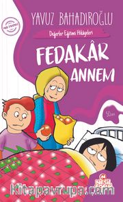 Fedakar Annem