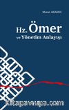 Hz.Ömer ve Yönetim Anlayışı