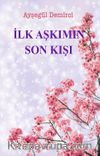 İlk Aşkımın Son Kışı