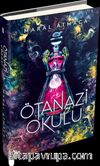 Ötanazi Okulu 2 (Ciltli)