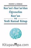 Kur'an-ı Kur'an'dan Öğrenelim & Kur’an ve Yedi Kutsal Kitap