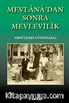 Mevlanadan Sonra Mevlevilik