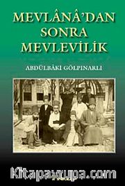 Mevlanadan Sonra Mevlevilik
