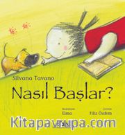 Nasıl Başlar?