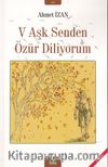 V Aşk Senden Özür Diliyorum