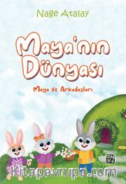 Maya'nın Dünyası <br /> Maya ve Arkadaşları