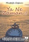 Ya Ne Zaman?