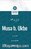 Musa B. Ukbe / Siyerin Öncüleri 4