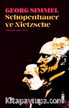Schopenhauer ve Nietzsche