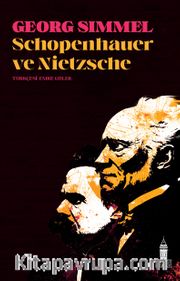 Schopenhauer ve Nietzsche