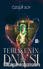Tehlikenin Dna’sı