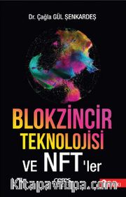 Blokzinciri Teknolojisi ve NFT’ler