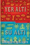 Yer Altı Su Altı