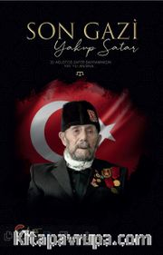 Son Gazi Yakup Satar