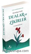 Kurtuluşa Vesile Dualar ve Zikirler