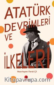 Atatürk Devrimleri ve İlkeleri