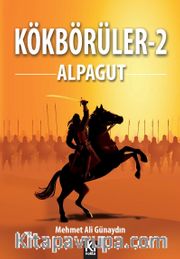 Kökbörüler 2 / Alpagut