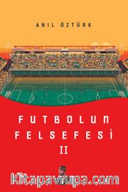 Futbolun Felsefesi II