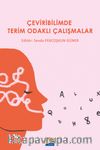 Çeviribilimde Terim Odaklı Çalışmalar