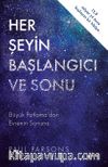 Her Şeyin Başlangıcı ve Sonu