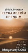 Biricik Önderim Peygamberim Efendim