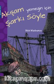 Akşam Yemeğin İçin Şarkı Söyle