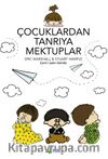 Çocuklardan Tanrıya Mektuplar