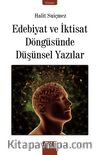Edebiyat ve İktisat Döngüsünde Düşünsel Yazılar