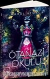 Ötanazi Okulu 2 (Karton Kapak)
