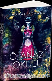 Ötanazi Okulu 2 (Karton Kapak)