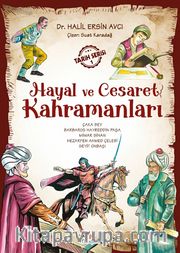 Hayal ve Cesaret Kahramanları 1
