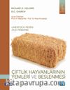 Çiftlik Hayvanlarının Yemleri ve Beslenmesi