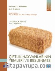Çiftlik Hayvanlarının Yemleri ve Beslenmesi