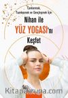 Nihan ile Yüz Yogasını Keşfet