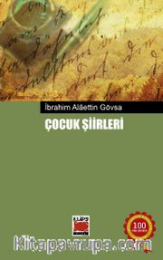 Çocuk Şiirleri / İbrahim Alaaddin Gövsa