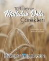 Türkiye’nin Mutluluk Dolu Çörekleri