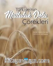 Türkiye’nin Mutluluk Dolu Çörekleri