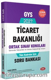 2022 GYS Ticaret Bakanlığı Tüm Kadrolar İçin Ortak Soru Bankası