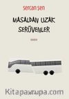 Masaldan Uzak Serüvenler