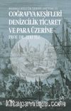 Coğrafya Keşifleri Denizcilik Ticaret ve Para Üzerine / Resimli Kültür Tarihi Defteri III 