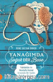 Yanağımda Soğuk Bir Buse