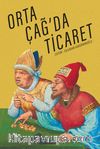 Orta Çağ’da Ticaret