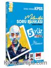 2023 KPSS 5Yüz Matematik Tamamı Çözümlü Soru Bankası