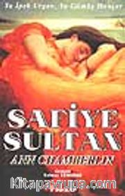 Safiye Sultan 2-  Ya İpek Urgan, Ya Gümüş Hançer