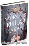 Kaybolmuş Ruhlar Sarayı 2: Senteria’nın Varisi (Ciltli)