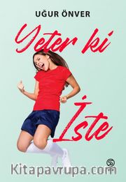 Yeter Ki İste